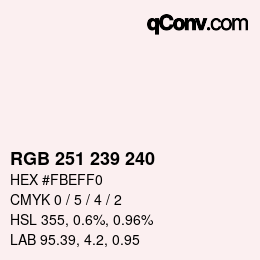 カラーコード: RGB 251 239 240 | qconv.com