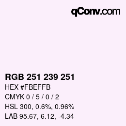 Farbcode: RGB 251 239 251 | qconv.com