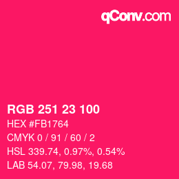 カラーコード: RGB 251 23 100 | qconv.com