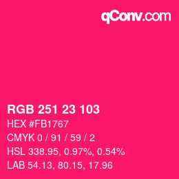 カラーコード: RGB 251 23 103 | qconv.com