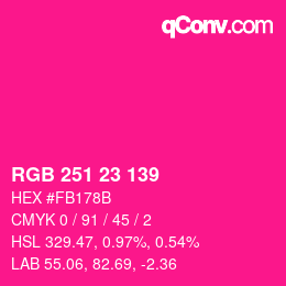 カラーコード: RGB 251 23 139 | qconv.com