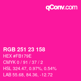 カラーコード: RGB 251 23 158 | qconv.com