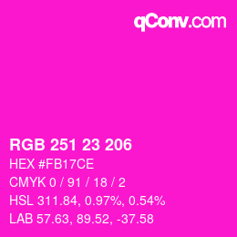 カラーコード: RGB 251 23 206 | qconv.com