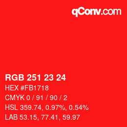 カラーコード: RGB 251 23 24 | qconv.com