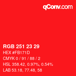 カラーコード: RGB 251 23 29 | qconv.com