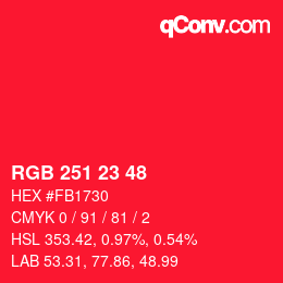 Color code: RGB 251 23 48 | qconv.com