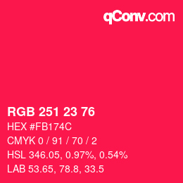 Color code: RGB 251 23 76 | qconv.com