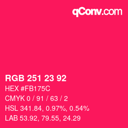 カラーコード: RGB 251 23 92 | qconv.com
