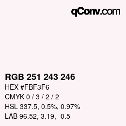 カラーコード: RGB 251 243 246 | qconv.com