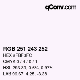 カラーコード: RGB 251 243 252 | qconv.com