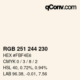 Code couleur: RGB 251 244 230 | qconv.com