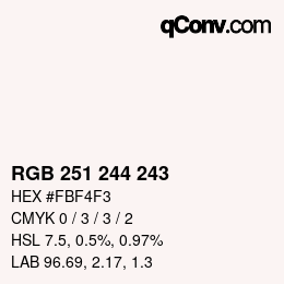 Color code: RGB 251 244 243 | qconv.com
