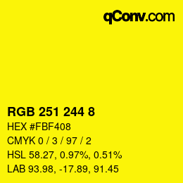 カラーコード: RGB 251 244 8 | qconv.com