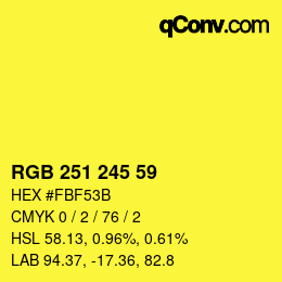 カラーコード: RGB 251 245 59 | qconv.com