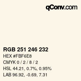 颜色代码: RGB 251 246 232 | qconv.com