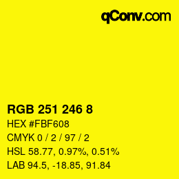 カラーコード: RGB 251 246 8 | qconv.com