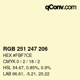 Code couleur: RGB 251 247 206 | qconv.com