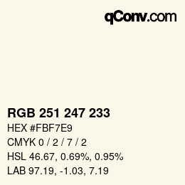 カラーコード: RGB 251 247 233 | qconv.com