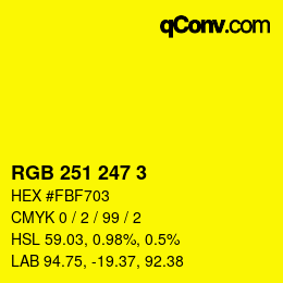 Color code: RGB 251 247 3 | qconv.com