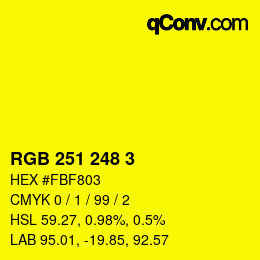 Color code: RGB 251 248 3 | qconv.com