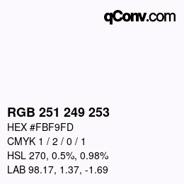 Color code: RGB 251 249 253 | qconv.com