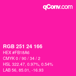 颜色代码: RGB 251 24 166 | qconv.com
