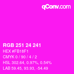 颜色代码: RGB 251 24 241 | qconv.com