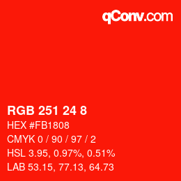 カラーコード: RGB 251 24 8 | qconv.com