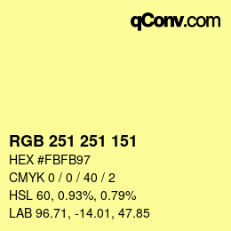 Color code: RGB 251 251 151 | qconv.com