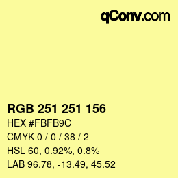 Color code: RGB 251 251 156 | qconv.com