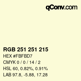 カラーコード: RGB 251 251 215 | qconv.com