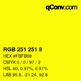 カラーコード: RGB 251 251 8 | qconv.com