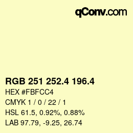カラーコード: RGB 251 252.4 196.4 | qconv.com