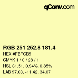 カラーコード: RGB 251 252.8 181.4 | qconv.com