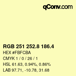 カラーコード: RGB 251 252.8 186.4 | qconv.com