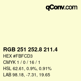 カラーコード: RGB 251 252.8 211.4 | qconv.com