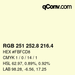 カラーコード: RGB 251 252.8 216.4 | qconv.com