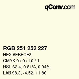 Color code: RGB 251 252 227 | qconv.com