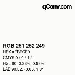 Color code: RGB 251 252 249 | qconv.com