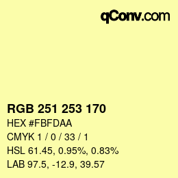 Farbcode: RGB 251 253 170 | qconv.com