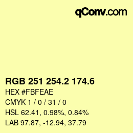 カラーコード: RGB 251 254.2 174.6 | qconv.com