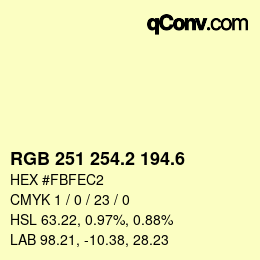 カラーコード: RGB 251 254.2 194.6 | qconv.com