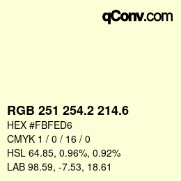 カラーコード: RGB 251 254.2 214.6 | qconv.com