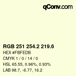カラーコード: RGB 251 254.2 219.6 | qconv.com