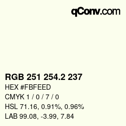 カラーコード: RGB 251 254.2 237 | qconv.com