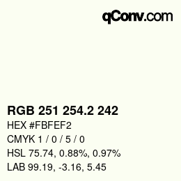 カラーコード: RGB 251 254.2 242 | qconv.com