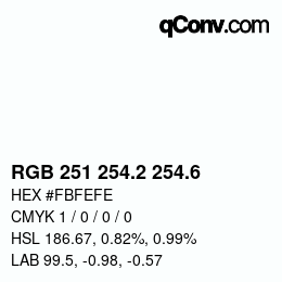 カラーコード: RGB 251 254.2 254.6 | qconv.com
