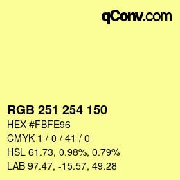 カラーコード: RGB 251 254 150 | qconv.com
