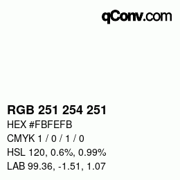 Color code: RGB 251 254 251 | qconv.com