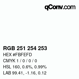 Color code: RGB 251 254 253 | qconv.com